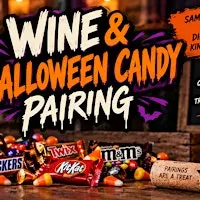 Wine & Halloween Candy Pairing!