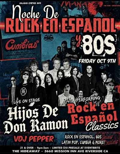 Live Rock en Español classics in Riverside!