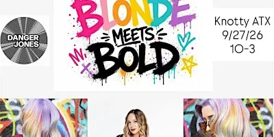 Blonde meets Bold