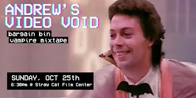 ANDREW'S VIDEO VOID! Bargain Bin Vampire Mixtape