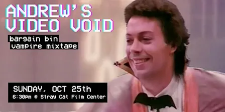 ANDREW'S VIDEO VOID! Bargain Bin Vampire Mixtape