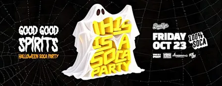 This is a SOCA Party - Brooklyn - Good Good Spirits