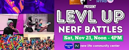 LEVL Up Nerf Battle