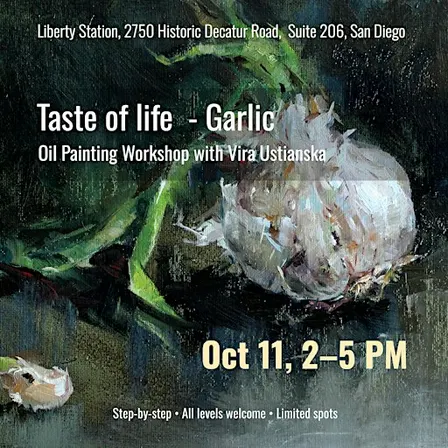 Taste of Life – Garlic. Oil Painting Workshop with Vira Ustianska