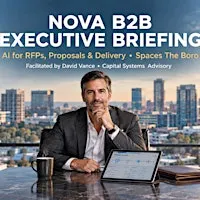 NoVA B2B Executive Briefing: AI for RFPs, Proposals & Delivery