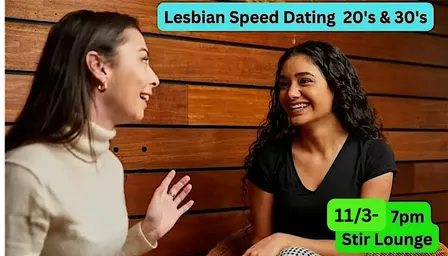 Lesbian Speed Dating 20's & 30's!