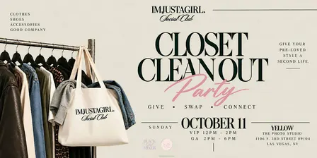 CLOSET CLEAN OUT PARTY | Hosted by I'mJustAGirl. Social Club