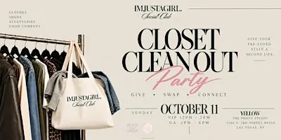 CLOSET CLEAN OUT PARTY | Hosted by I'mJustAGirl. Social Club
