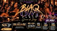 BLAQ OWT Party