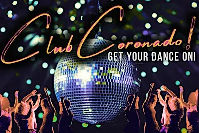 CLUB CORONADO -Thursday, October 22nd. 6- 9 pm Happy Hour Dance Party!