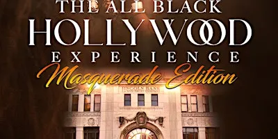 All Black Hollywood Experience 2.0