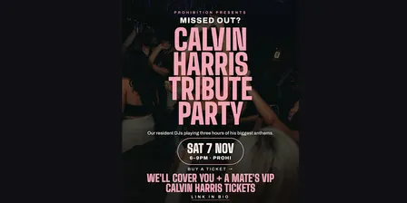 Calvin Harris Tribute Party | Prohibition