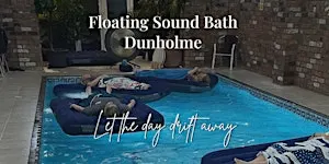 Floating Sound Bath - Dunholme