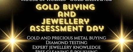 Gold Buying and Jewellery Assessment Day
