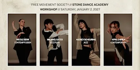 Free Movement Society Presents: Stone Dance Academy Workshop