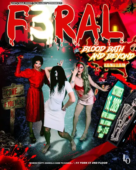 F3RAL: BLOOD BATH AND BEYOND- 8:30pm