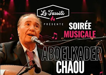 Soirée Chaâbi avec Abdelkader Chaou – Le Tassili