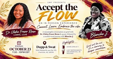 Accept the FLOW -an in person experience. Connect. Learn. Embrace the vibe.