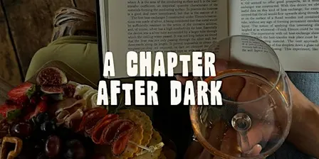 A Chapter After Dark