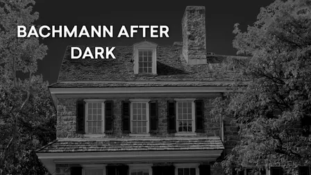 Bachmann After Dark