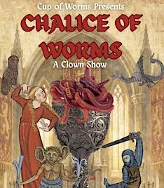 Cup of Worms: Chalice of Worms
