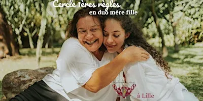 Cercle 1eres règles en duo Mère Fille