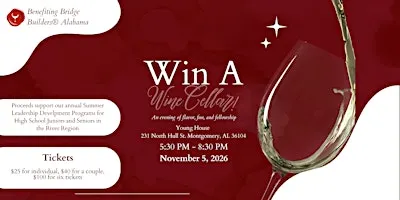 2026 Win a Wine Cellar - Bridge Builders Alabama