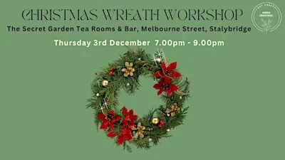 Christmas Wreath Workshop - Secret Garden Bar Stalybridge