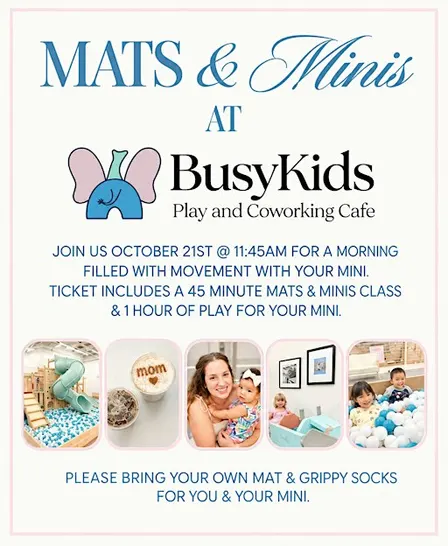 Mats & Minis at BusyKids Play