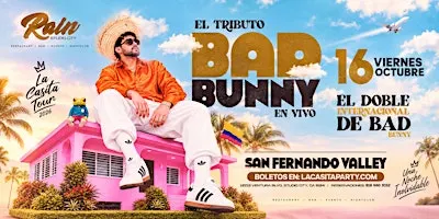 BAD BUNNY TRIBUTO EN VIVO  | LA CASITA PARTY – RAIN STUDIO CITY