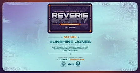 Reverie Society : FAREWELL PARTY w/ Sunshine Jones - Sunday Oct. 18, 2026