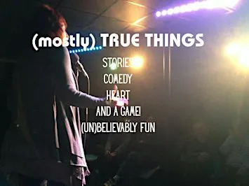 (mostly) True Things presents stories about It's Complicated