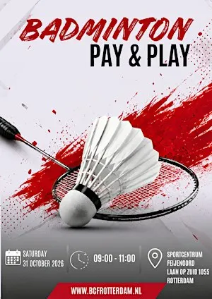 Pay & Play Badminton Rotterdam | Sat 31 October | Badminton Club Feijenoord
