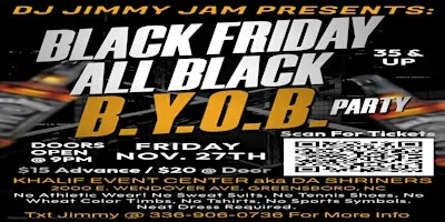 DJ Jimmy Jam All Black / Black Friday Party