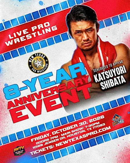 New Texas Pro Wrestling Presents: “8-Year Anniversary Event”