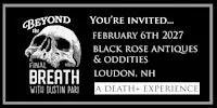 Dustin Pari's "Beyond the Final Breath" at Black Rose Antiques & Oddities