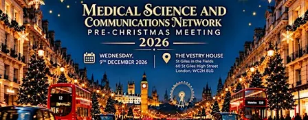 Medical & Scientific Communications Network Pre-Christmas Meeting 2026