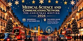 Medical & Scientific Communications Network Pre-Christmas Meeting 2026