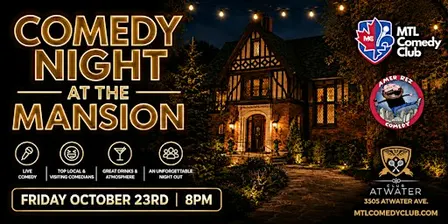 FRIDAY OCTOBER 23RD, 2026 | COMEDY NIGHT AT THE MANSION