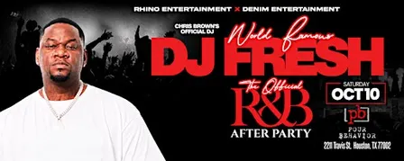 DJ Fresh’s R&B Afterparty Experience Houston