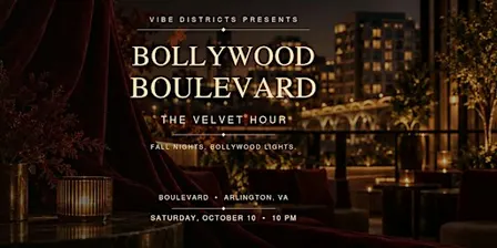 Bollywood Boulevard: The Velvet Hour | Arlington Bollywood Night