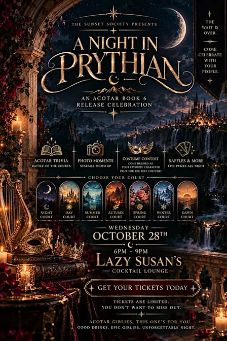 A Night in Prythian - An ACOTAR Book 6 Release Celebration