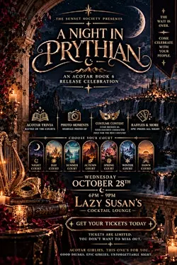 A Night in Prythian - An ACOTAR Book 6 Release Celebration