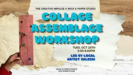 Collage Assemblage Workshop