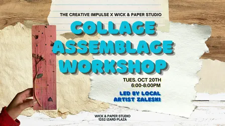 Collage Assemblage Workshop