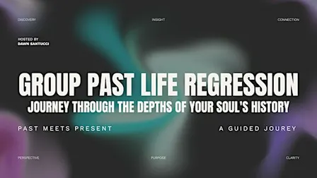 Group Past Life Regression Hypnosis Journey