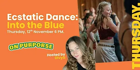 Ecstatic Dance: Into the Blue