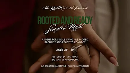 Rooted and Ready: Singles Night