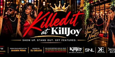 SNL's "Killed It At KillJoy" | No Cover w/RSVP! | Mature Crowd!