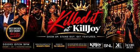SNL's "Killed It At KillJoy" | No Cover w/RSVP! | Mature Crowd!
